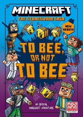 Picture of Minecraft: To Bee, Or Not to Bee! (Stonesword Saga, Book 4)