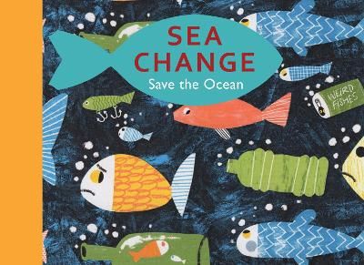 Picture of Sea Change: Save the Ocean