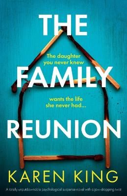 Picture of The Family Reunion: A totally unputdownable psychological suspense novel with a jaw-dropping twist
