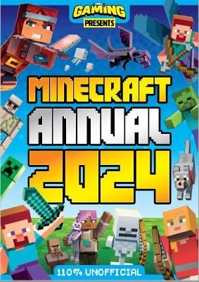 Picture of 110% Gaming Presents Minecraft Annual 2024: 110% Unofficial