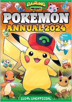 Picture of 110% Gaming Presents Pokemon Annual 2024: 110% Unofficial