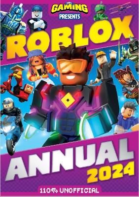 Picture of 110% Gaming Presents Roblox Annual 2024: 110% Unofficial