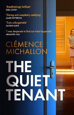 Picture of The Quiet Tenant: 'Say farewell to sleep...a brilliant, breathtaking thriller' Abigail Dean, bestselling author of Girl A