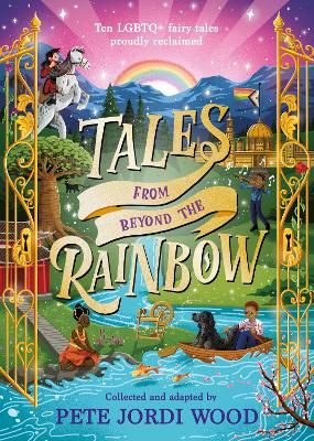 Picture of Tales From Beyond the Rainbow: Ten LGBTQ+ fairy tales proudly reclaimed