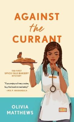 Picture of Against the Currant: A Spice Isle Bakery Mystery