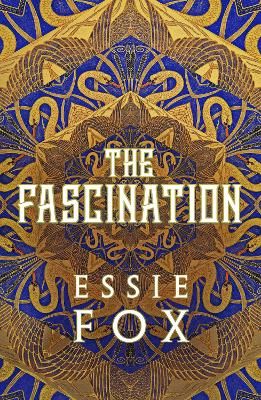 Picture of The Fascination: This year's most bewitching, beguiling Victorian gothic novel