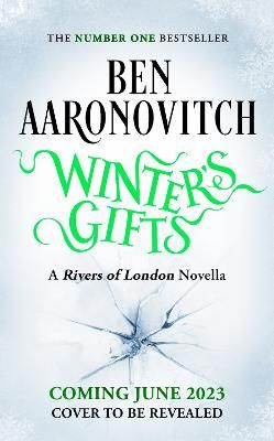 Picture of Winter's Gifts: The Brand New Rivers Of London Novella