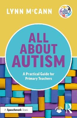 Picture of All About Autism: A Practical Guide for Primary Teachers