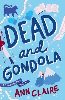 Picture of Dead and Gondola: Cosy up with this gripping and unputdownable cozy mystery!