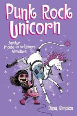 Picture of Punk Rock Unicorn: Another Phoebe and Her Unicorn Adventure
