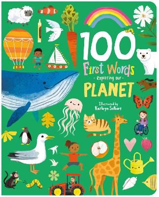 Picture of 100 First Words Exploring Our Planet
