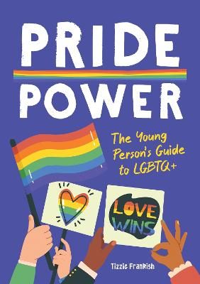 Picture of Pride Power!: The Young Person's Guide to LGBTQ+