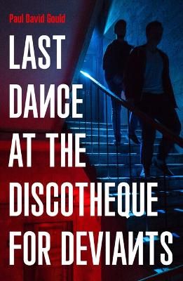Picture of Last Dance at the Discotheque for Deviants: Unbound Firsts 2023 Title