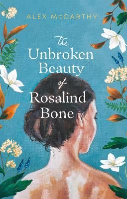 Picture of The Unbroken Beauty of Rosalind Bone