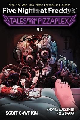 Picture of B-7: An AFK Book (Five Nights at Freddy's: Tales from the Pizzaplex #8)