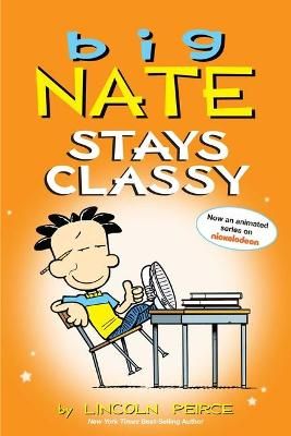 Picture of Big Nate Stays Classy: Two Books in One