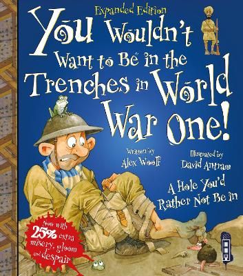 Picture of You Wouldn't Want To Be In The Trenches In World War One!