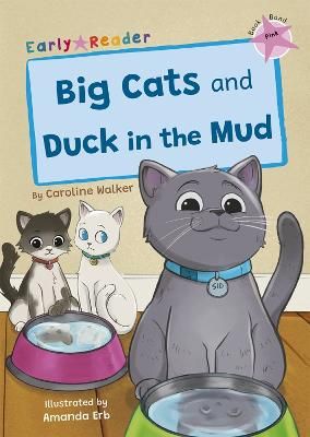 Picture of Big Cats and Duck in the Mud: (Pink Early Reader)