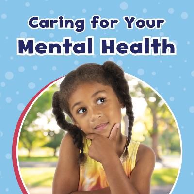 Picture of Caring For Your Mental Health