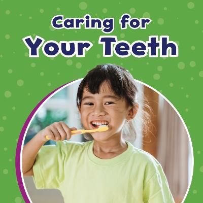 Picture of Caring for Your Teeth