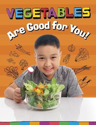 Picture of Vegetables Are Good for You!