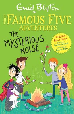 Picture of Famous Five Colour Short Stories: Five and the Mysterious Noise