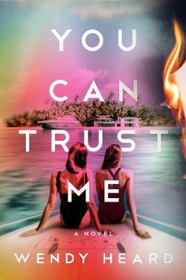 Picture of You Can Trust Me: A Novel