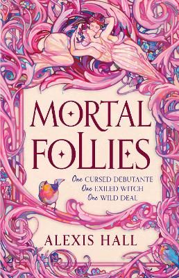 Picture of Mortal Follies: A devilishly funny Regency romantasy from the bestselling author of Boyfriend Material