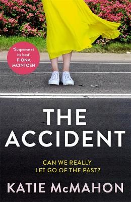 Picture of The Accident: The gripping suspense novel for fans of Liane Moriarty