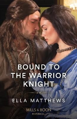 Picture of Bound To The Warrior Knight (The King's Knights, Book 4)
