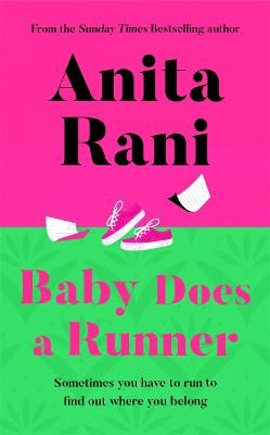 Picture of Baby Does A Runner: The debut novel from Anita Rani