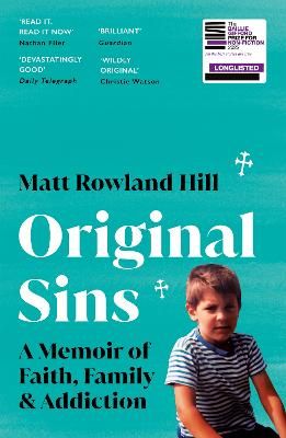 Picture of Original Sins: An extraordinary memoir of faith, family, shame and addiction