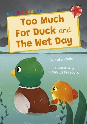 Picture of Too Much For Duck and The Wet Day: (Red Early Reader)