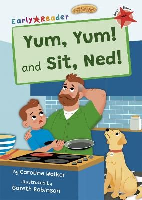 Picture of Yum, Yum and Sit, Ned!: (Red Early Reader)