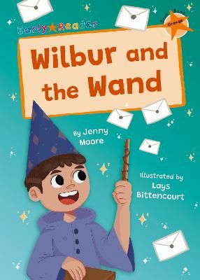 Picture of Wilbur and the Wand: (Orange Early Reader)