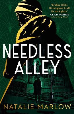 Picture of Needless Alley: The critically acclaimed noir crime debut