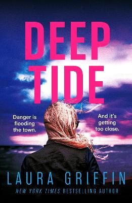 Picture of Deep Tide: A heart-pounding, race-against-the-clock romantic thriller!