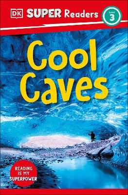 Picture of DK Super Readers Level 3 Cool Caves