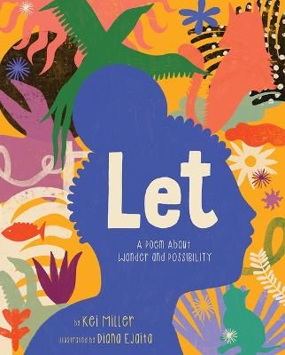 Picture of Let: A Poem About Wonder and Possibility