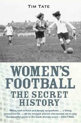 Picture of Girls With Balls: The Secret History of Women's Football