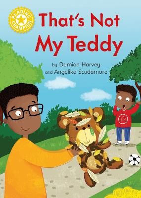 Picture of Reading Champion: That's Not My Teddy: Independent Reading Yellow 3