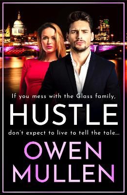 Picture of Hustle: An action-packed, page-turning thriller from Owen Mullen