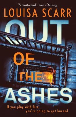 Picture of Out of the Ashes: An utterly gripping, unputdownable crime thriller