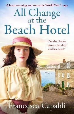 Picture of All Change at the Beach Hotel: A heartwarming and romantic World War One saga