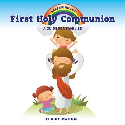 Picture of Preparing for First Holy Communion: A Guide for Families