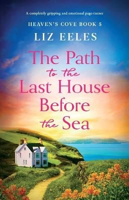 Picture of The Path to the Last House Before the Sea: A completely gripping and emotional page-turner