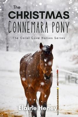 Picture of The Christmas Connemara Pony - The Coral Cove Horses Series