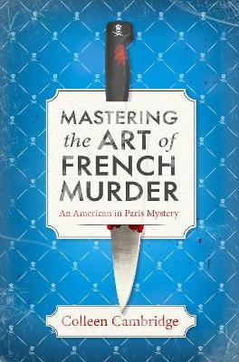 Picture of Mastering the Art of French Murder: A Charming New Parisian Historical Mystery