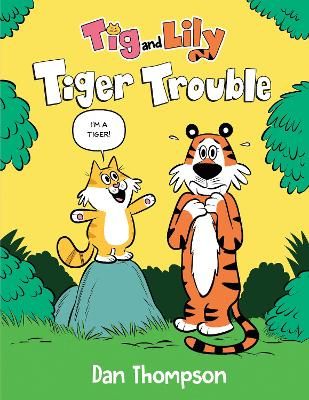 Picture of Tiger Trouble (Tig and Lily Book 1)