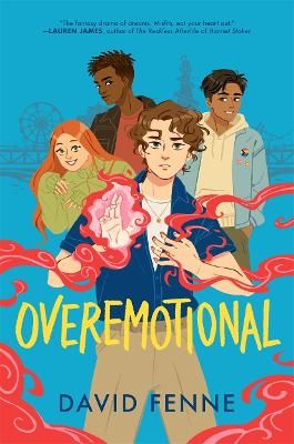 Picture of OVEREMOTIONAL: the wholesome, queer YA adventure of the year!